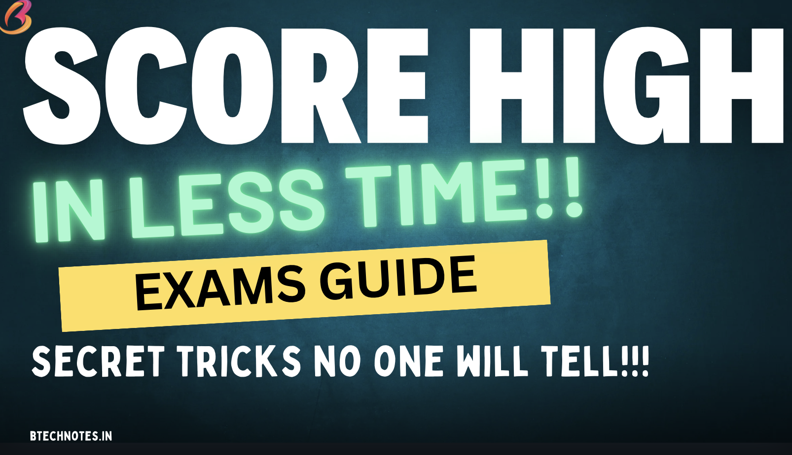 17 Tricks To Score High in Less Time: Ultimate Guide